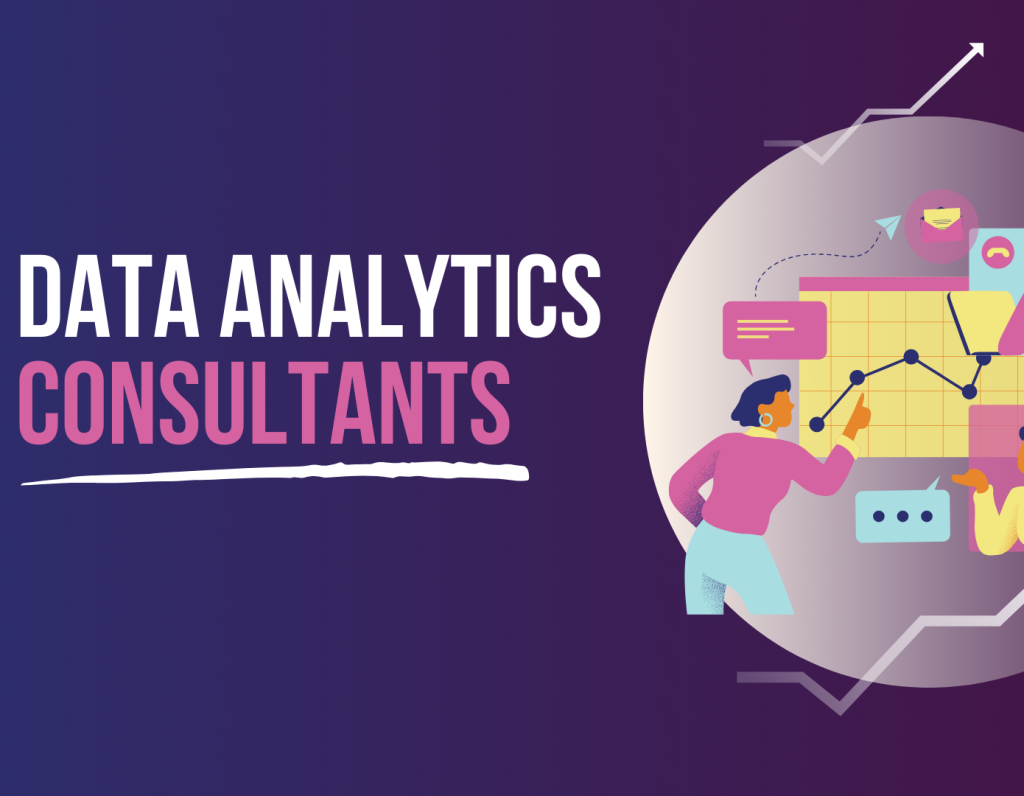 Building a Future-Ready Enterprise: Why Data Analytics Consultants Are Key to Scalable Growth